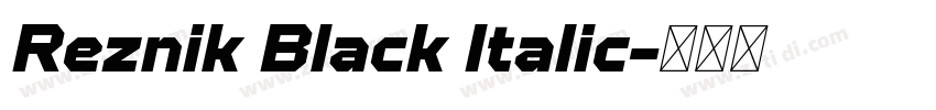 Reznik Black Italic字体转换